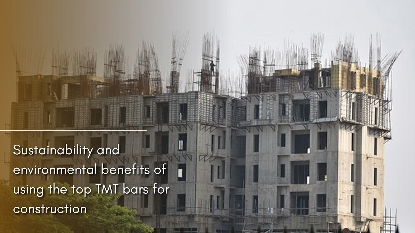 Using the best TMT bars for construction? Here are some do’s and don’ts