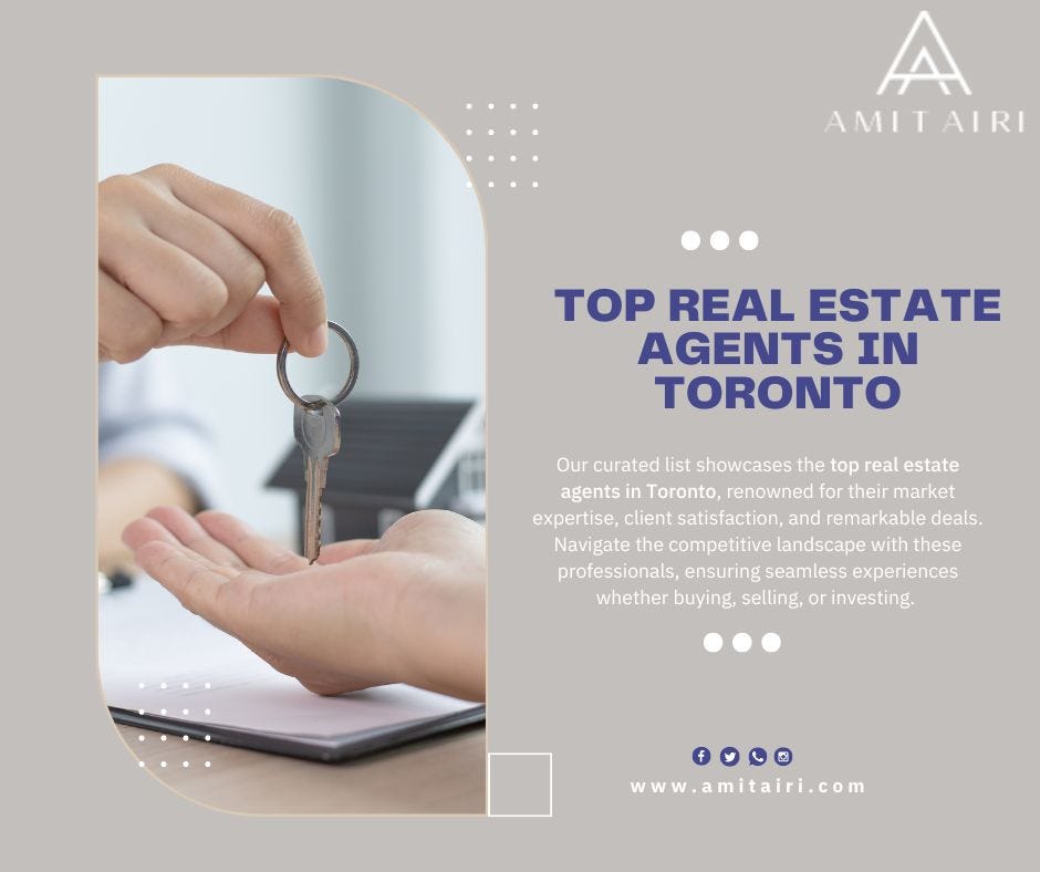 Top Real Estate Brokerages in Toronto: Navigating the Real Estate Landscape  by Amitairi  Aug 