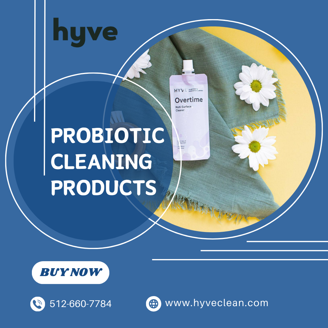How to Use Probiotic Cleaning Products for a Healthier Home Hyve Medium