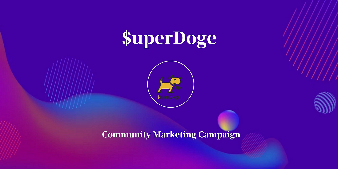 $uperDoge Community Marketing Campaign