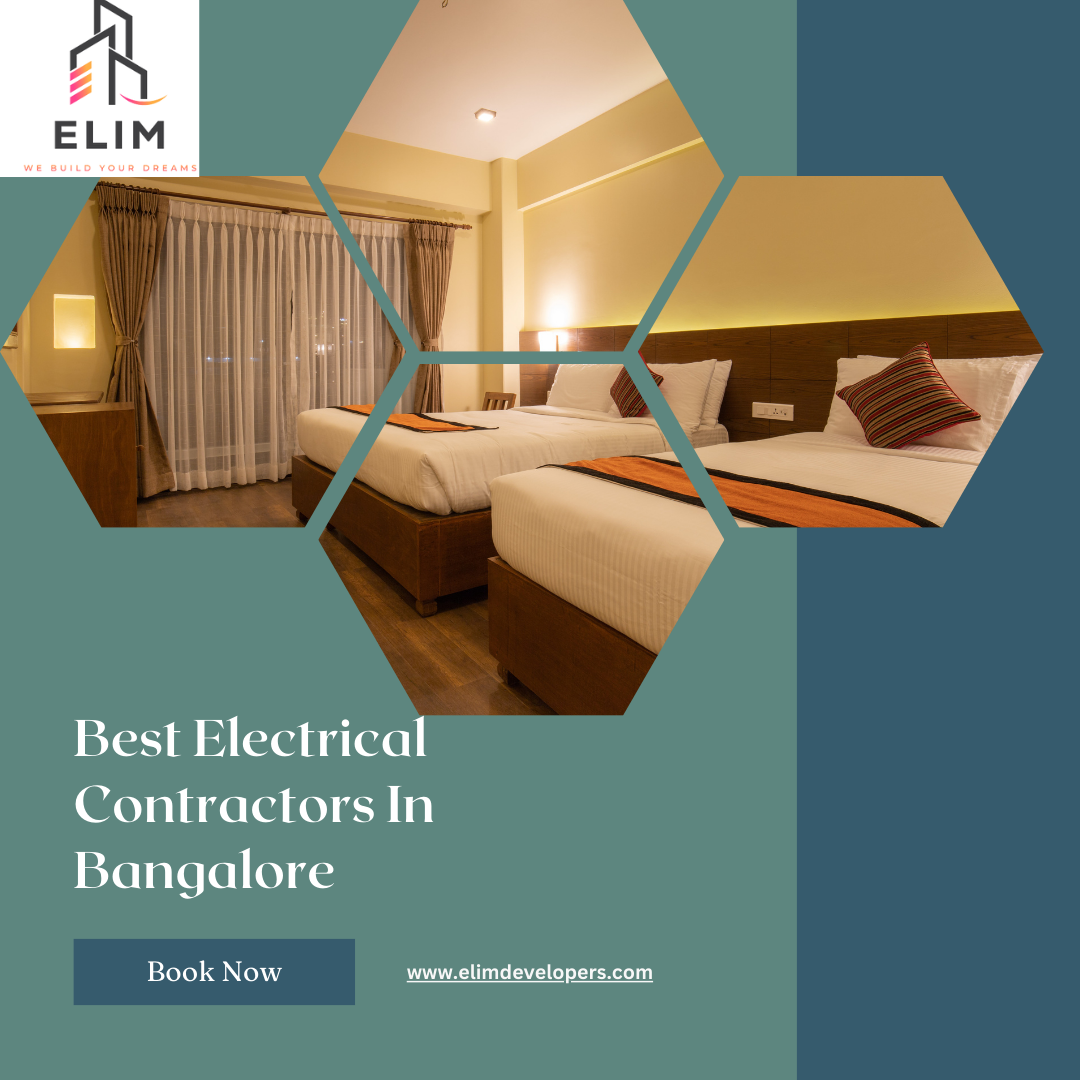 Best Electrical Contractors In Bangalore Elimdevelopers ElimDevelopers Medium