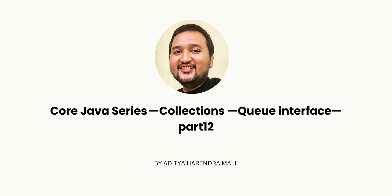 Core Java Series — Collections — Concurrent Collection ...