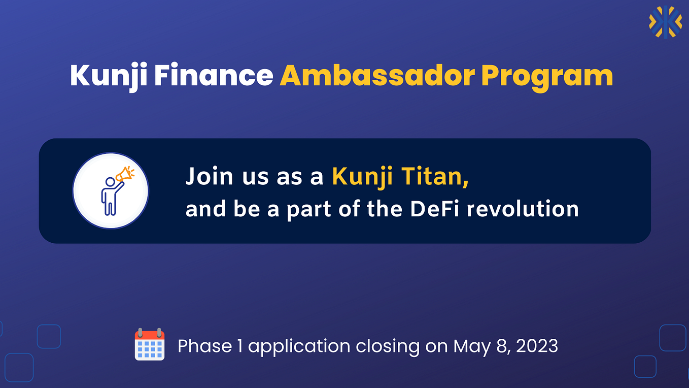 Kunji Finance Ambassador Program poster