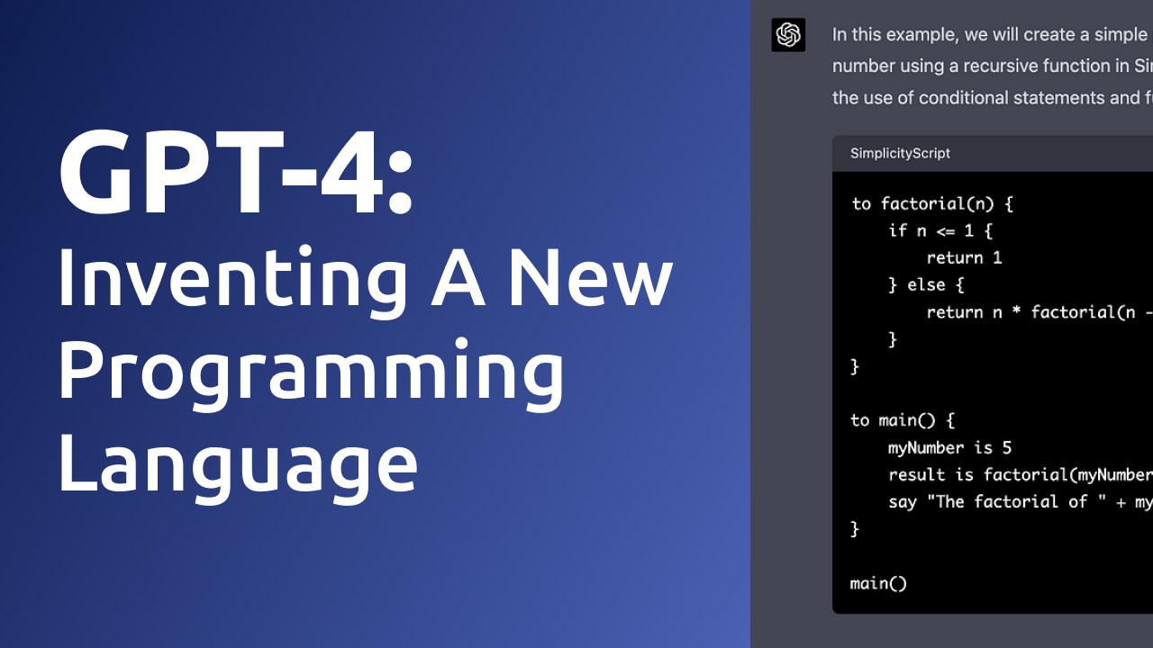 🚀 I Ask GPT-4 To Invent a New Programming Language — The Result is AWESOME!