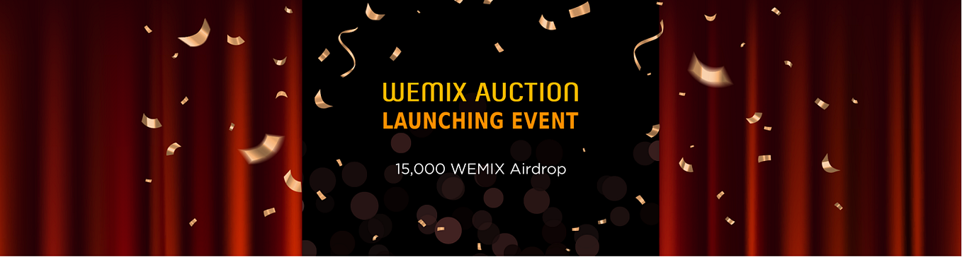 [EVENT] WEMIX NFT Auction open event (ENG/한글)