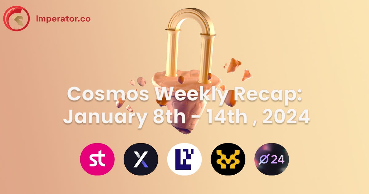 Weekly Newsletter What happened on the Cosmos ecosystem this week