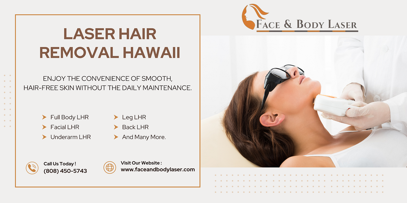 Brazilian laser hair removal Hawaii Faceandbodylaser Medium
