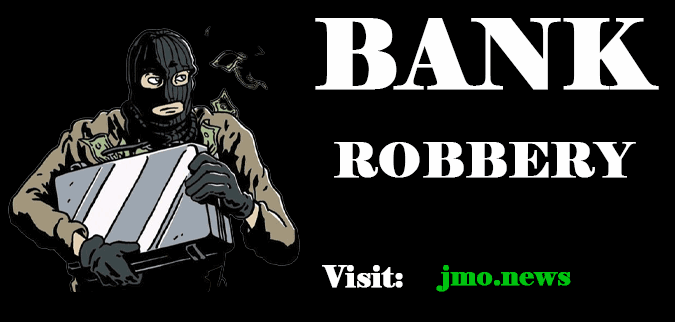 How to Rob a Bank: A Step-by-Step Guide
