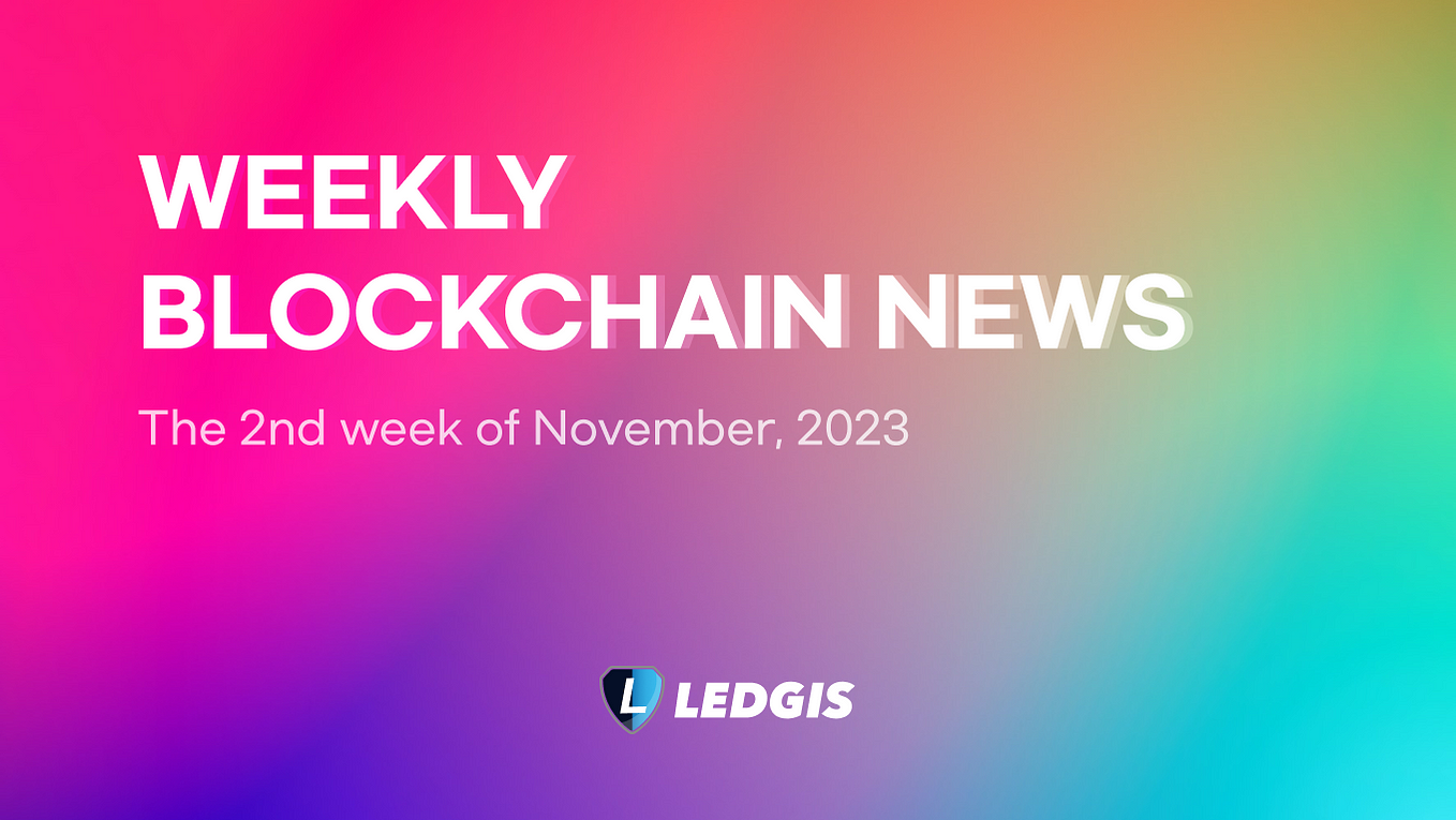[Weekly Blockchain] Major Blockchain News in the 2nd Week of November