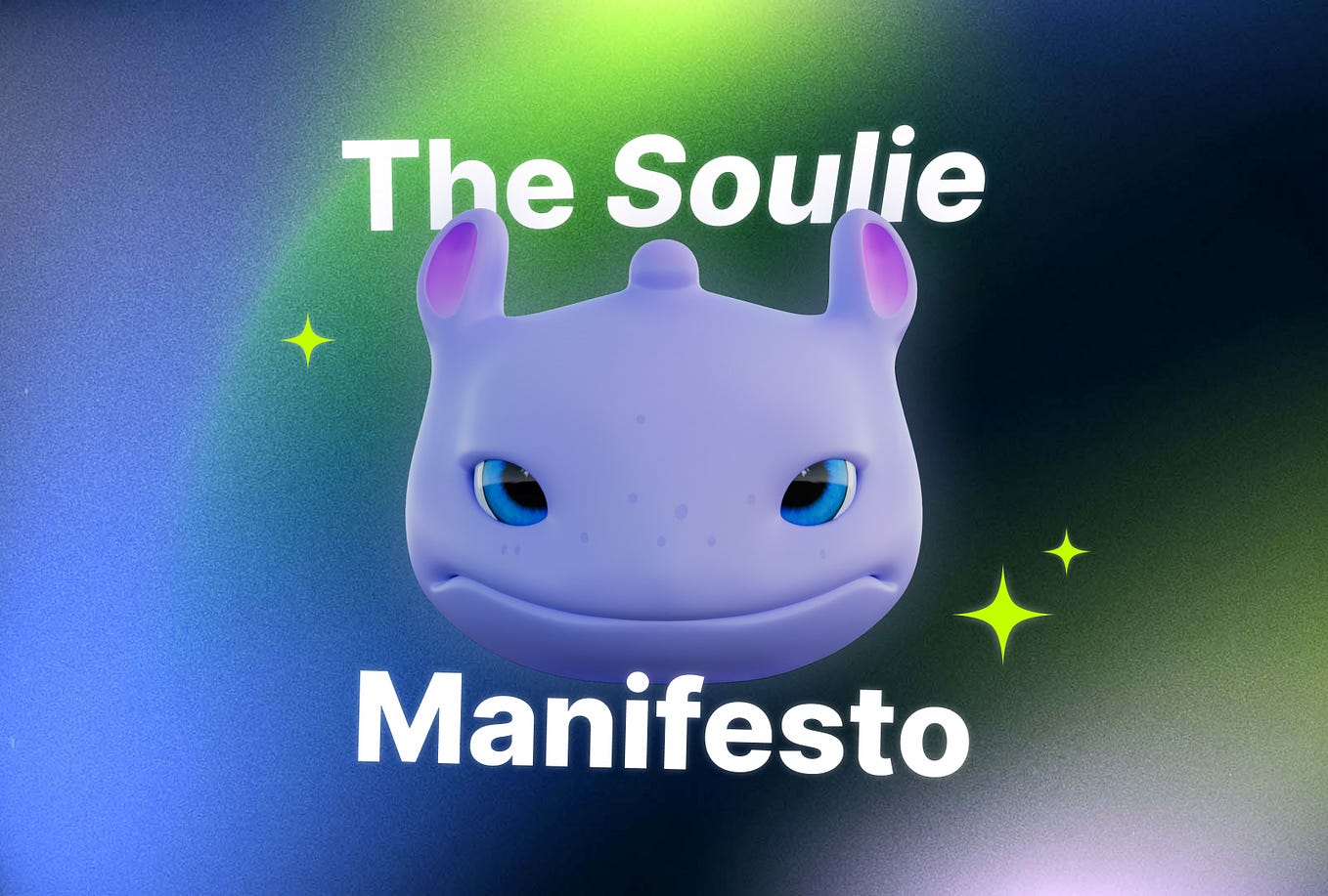 The Soulie Manifesto
