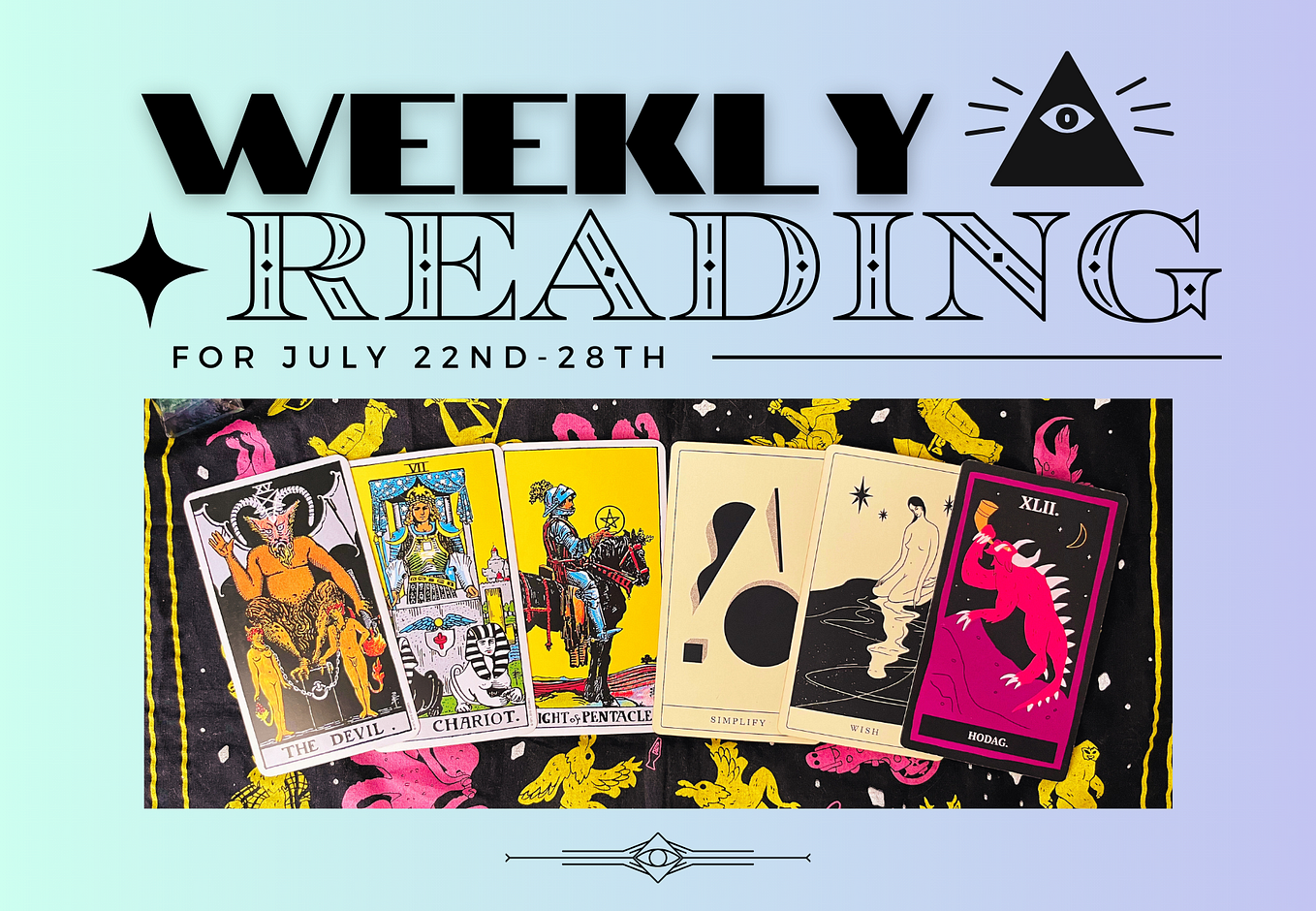 Week Ahead Card Reading for July 29th to August 4th, 2024 by Emily