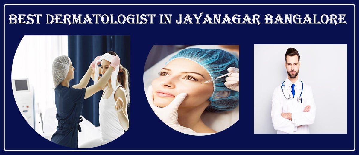 Dermatology Fellowship In Bangalore Best Dermatologist in Bangalore. Best Dermatologist in Bangalore is