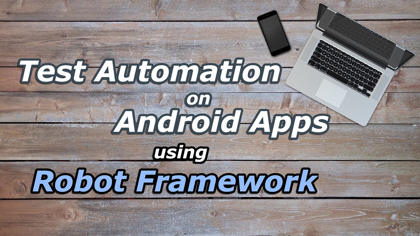 Test Automation using Robot Framework with Browser Library #2 | by ...