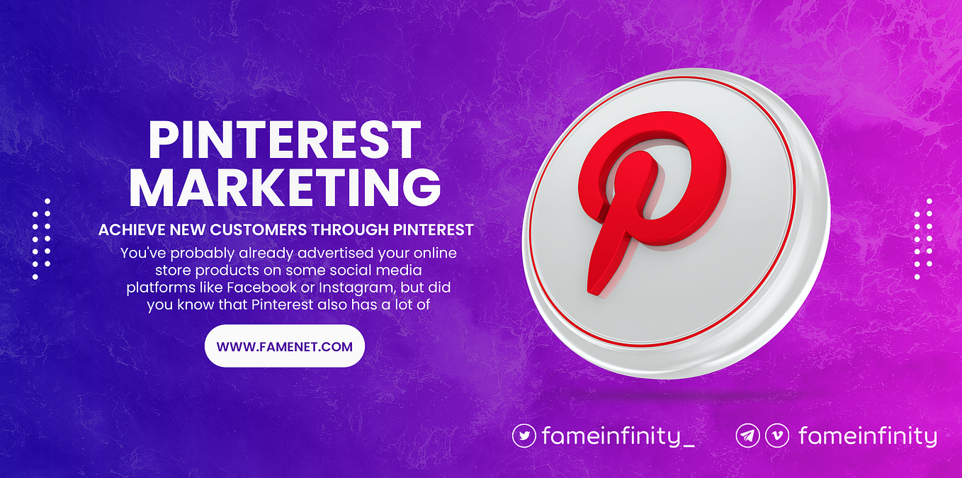 Pinterest Marketing: Achieve New Customers Through Pinterest