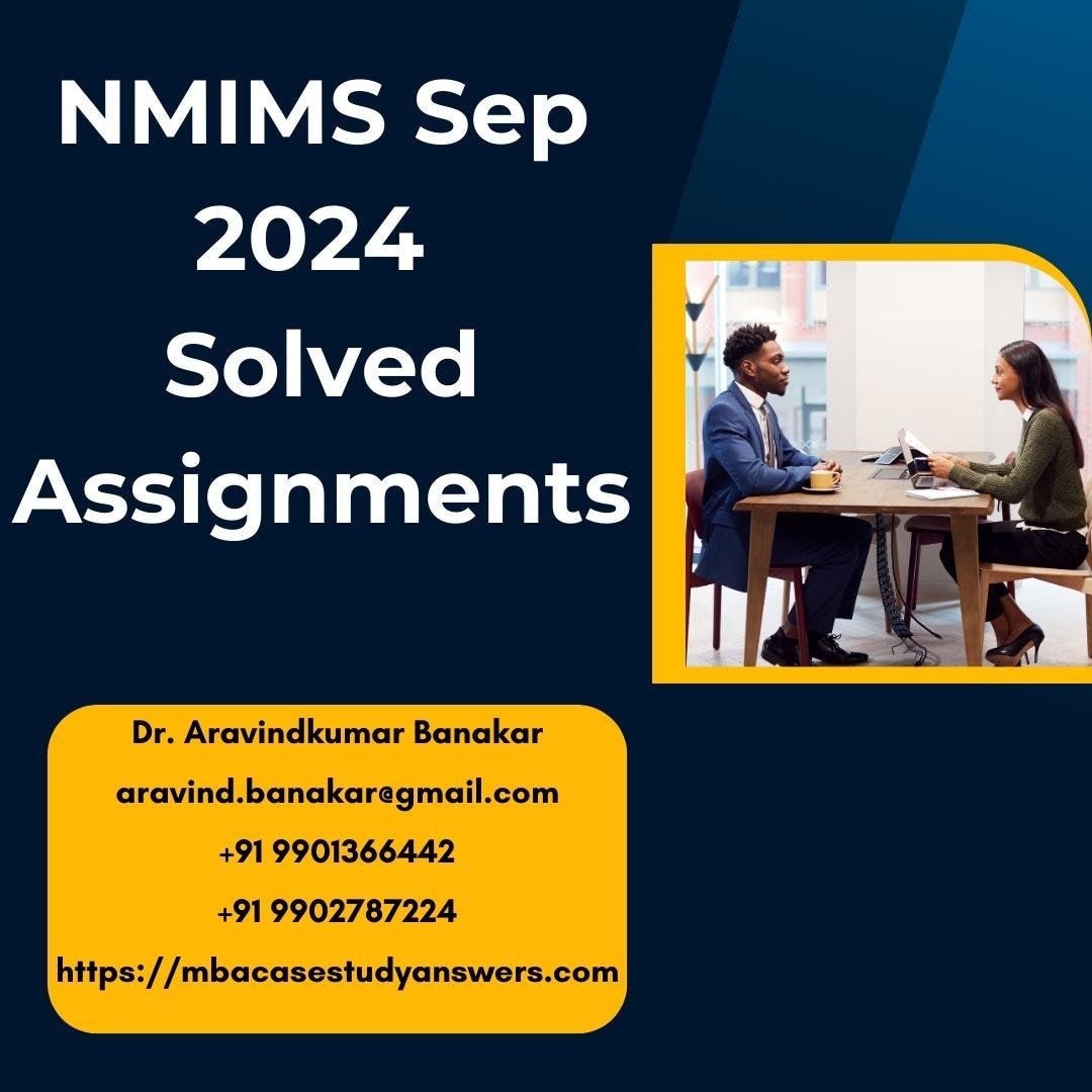 NMIMS Sep 2024 Solved Assignments 6 Nmimssolvedassignments Medium
