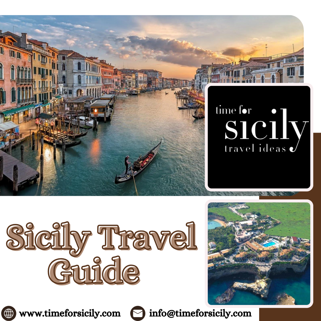 Time for Sicily: Unveiling Enthralling Travel Ideas for Your 