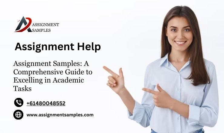 The Power of Example: Assignment Samples Redefining Academic Success ...