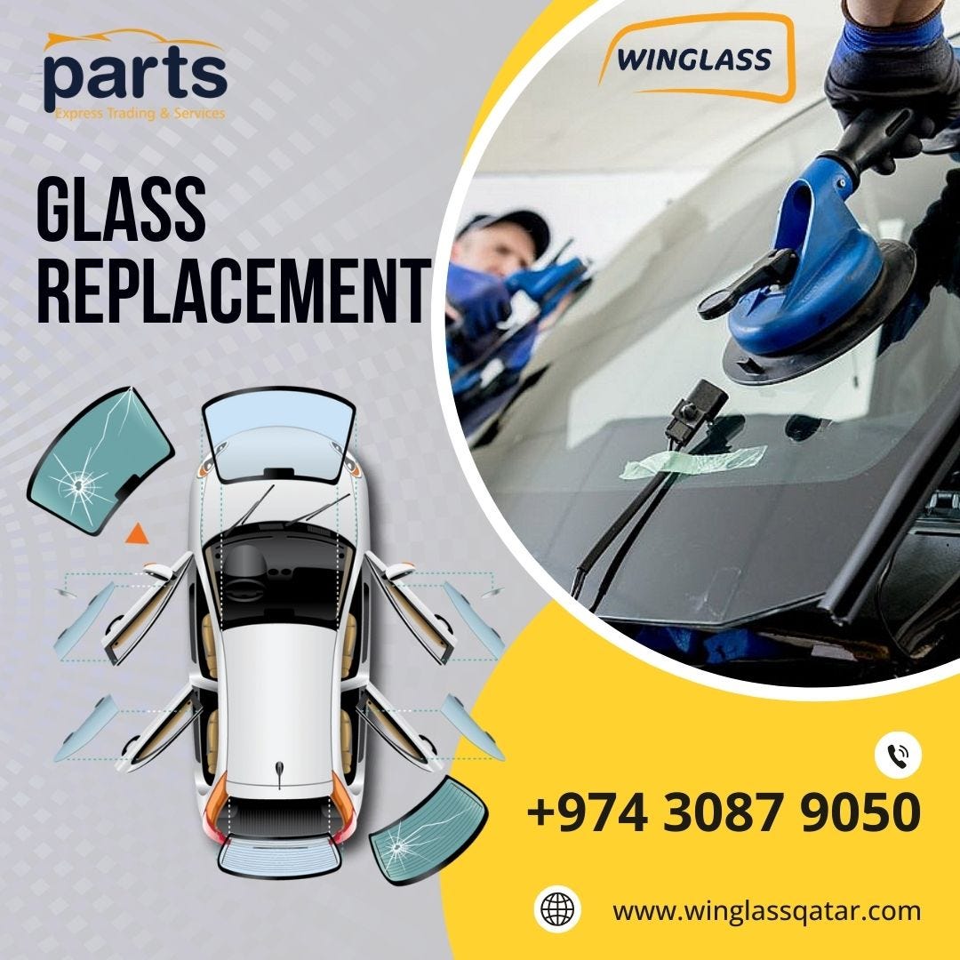 Best Windshield Replacement in Qatar Win glass Qatar win glass Medium