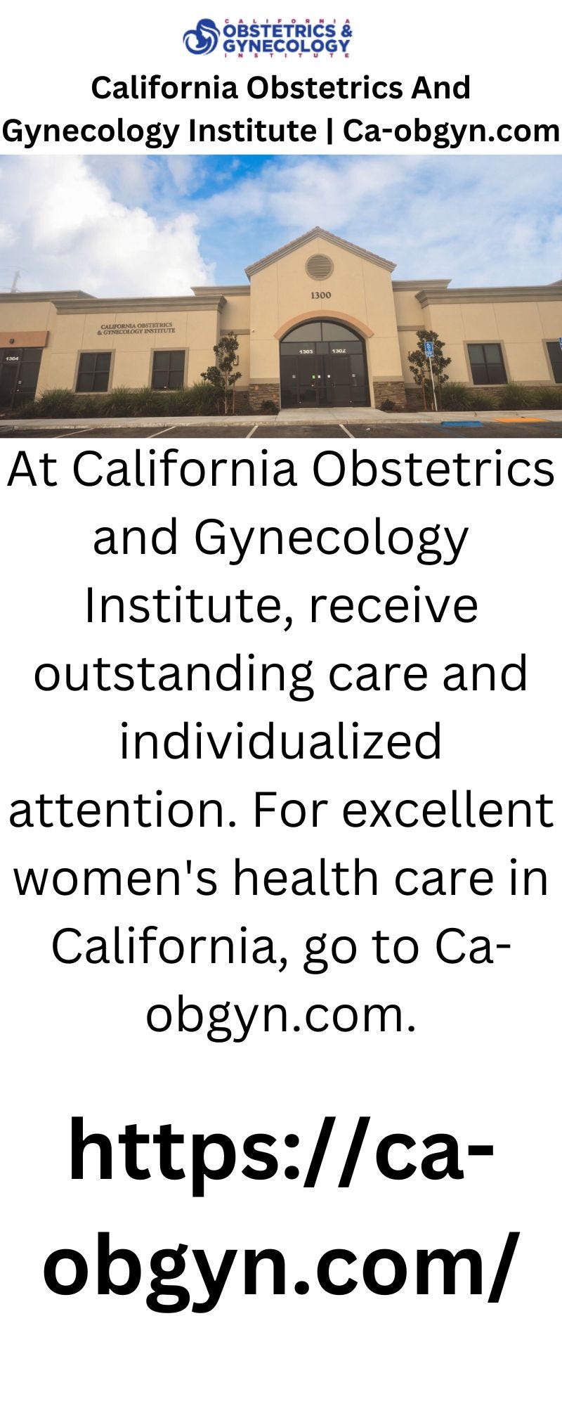 California Obstetrics and Gynecology Institute and CA OBGYN Bakersfield