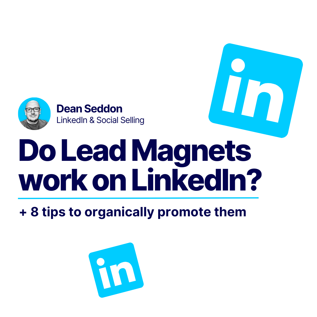 Lead Magnets on LinkedIn? + 8 ways to promote them