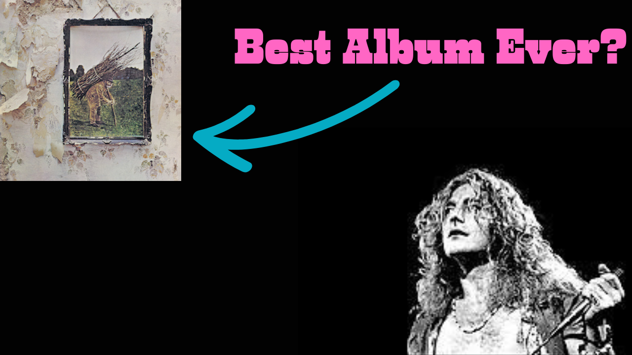 Is “Led Zeppelin IV” The Best Rock Album of All Time? | by Hope Bill Helps  | Medium