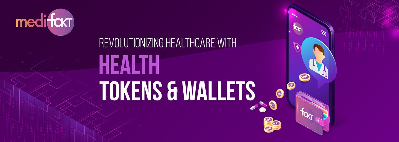 The Future of Digital Health: Revolutionizing Healthcare with Health Tokens and Health Wallets