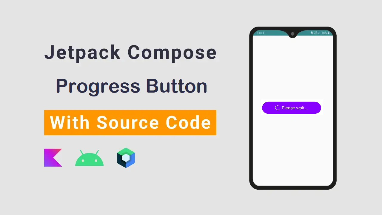 How to Create a Progress Button or Loading Button in Jetpack Compose