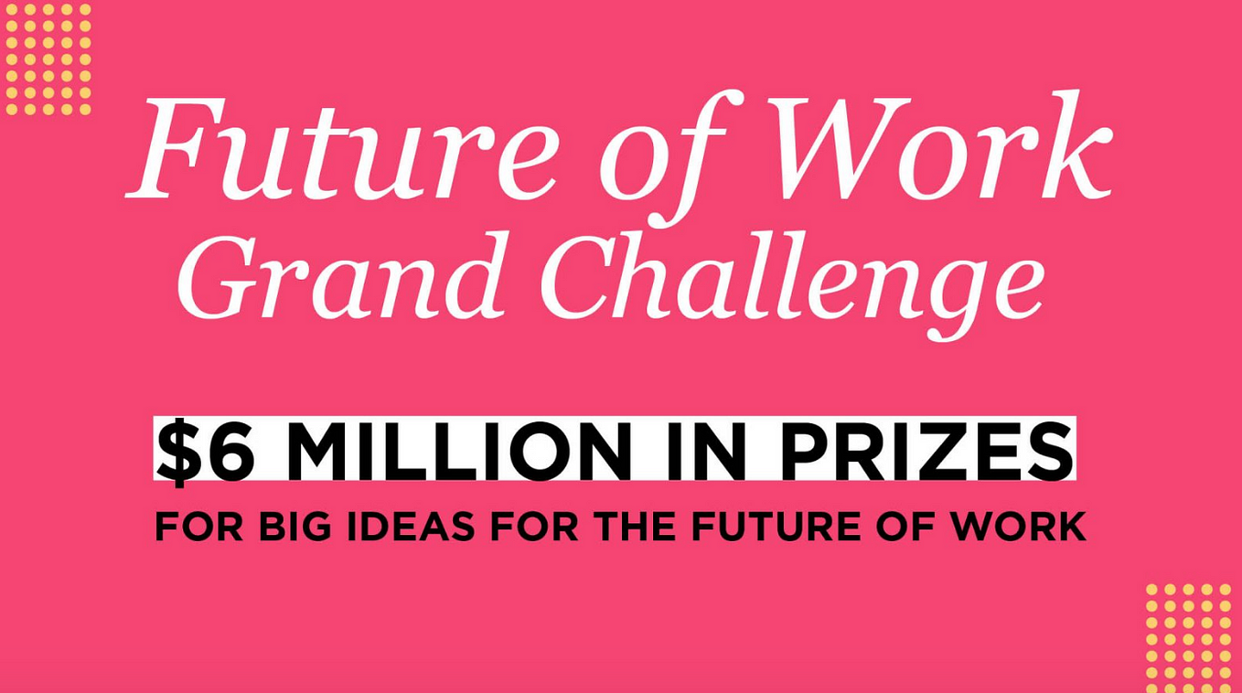 Announcing the Future of Work Grand Challenge