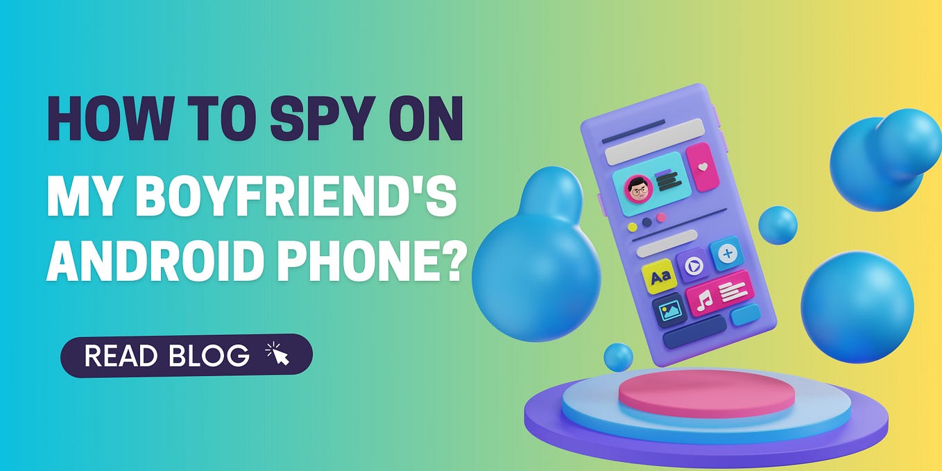 Top 6 Phone Spy Apps for Android in 2024 Medium