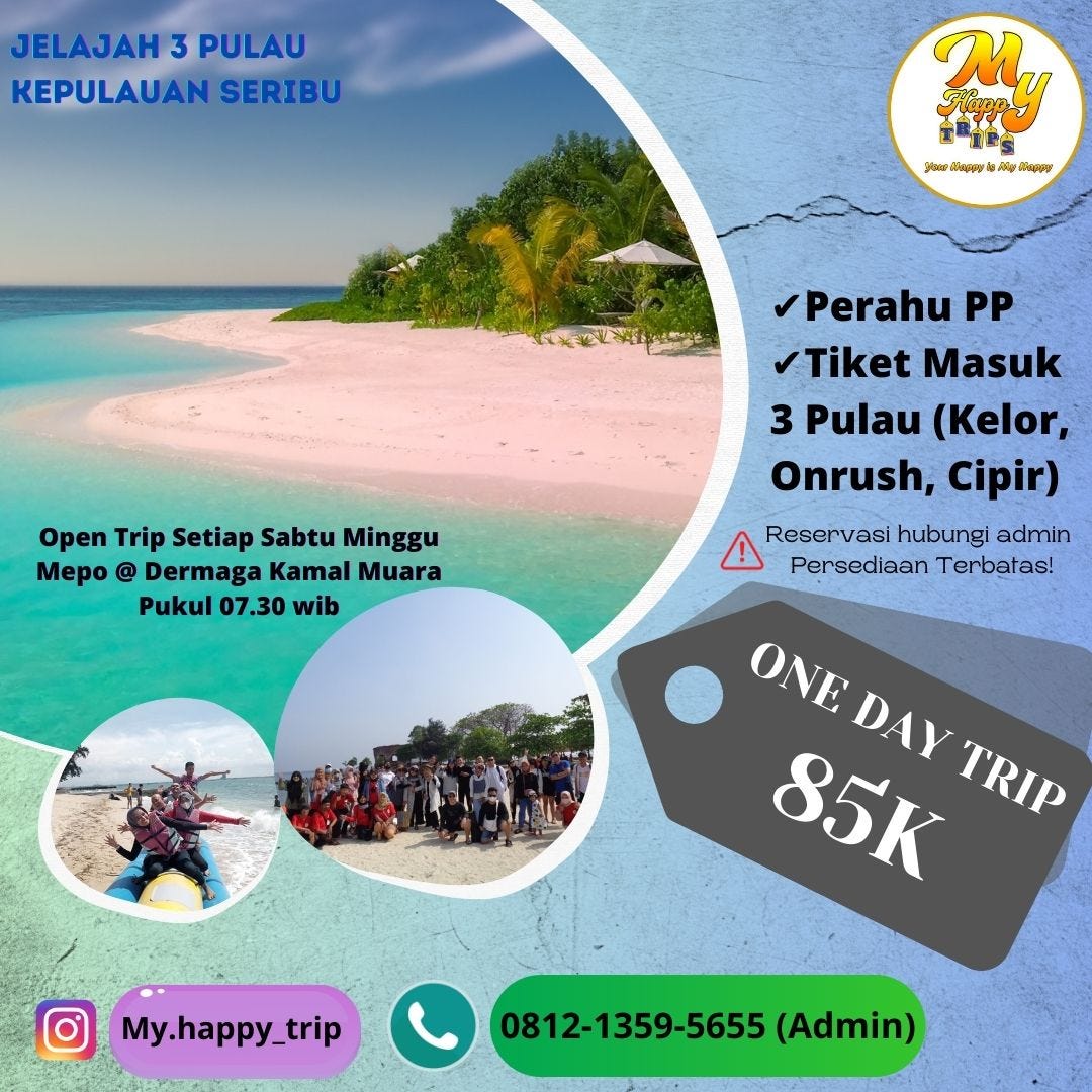 pulau seribu one day trip MY HAPPY TRIP PALING DICARI, 081213595655 ...