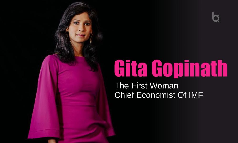 Gita Gopinath, The First Woman Chief Economist Of IMF