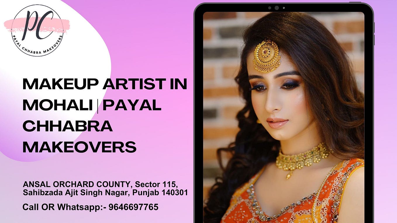 Best Makeup Artist in Chandigarh. Step into the World of Beauty and