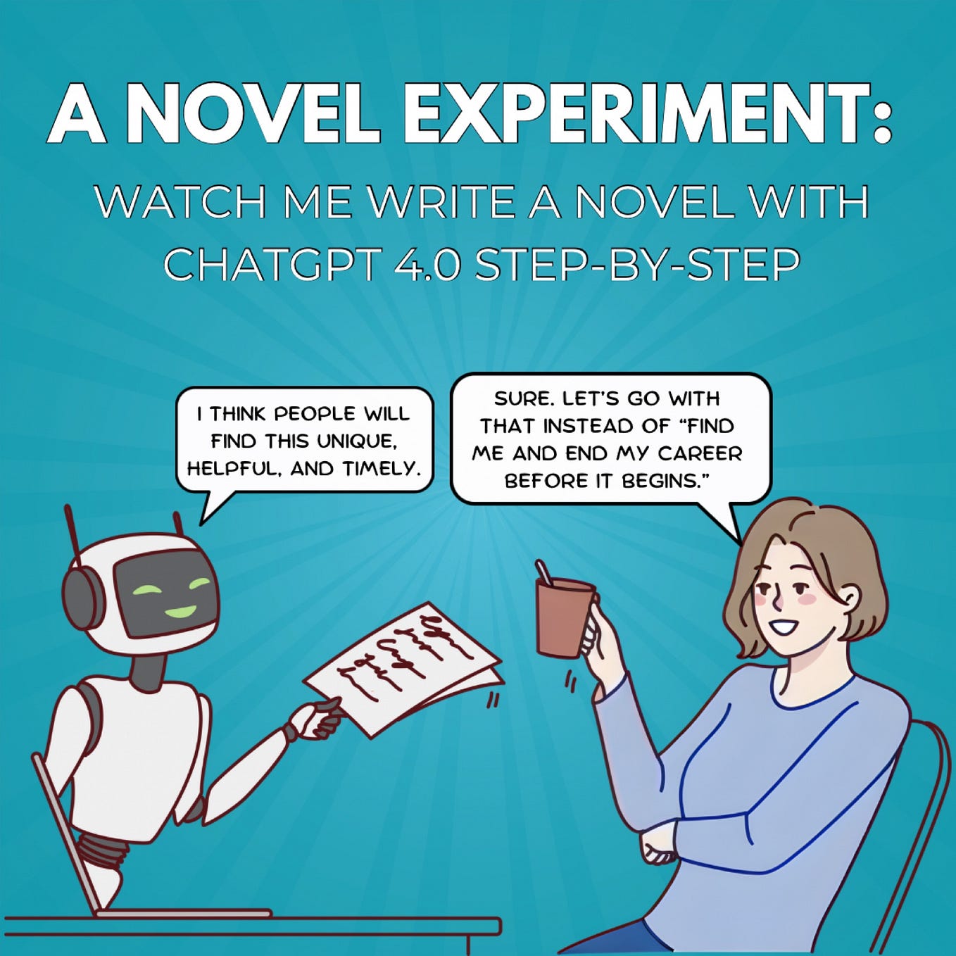 Shultz Writing A Novel Experiment: Watch Me Write a Novel with ChatGPT as My Writing ...