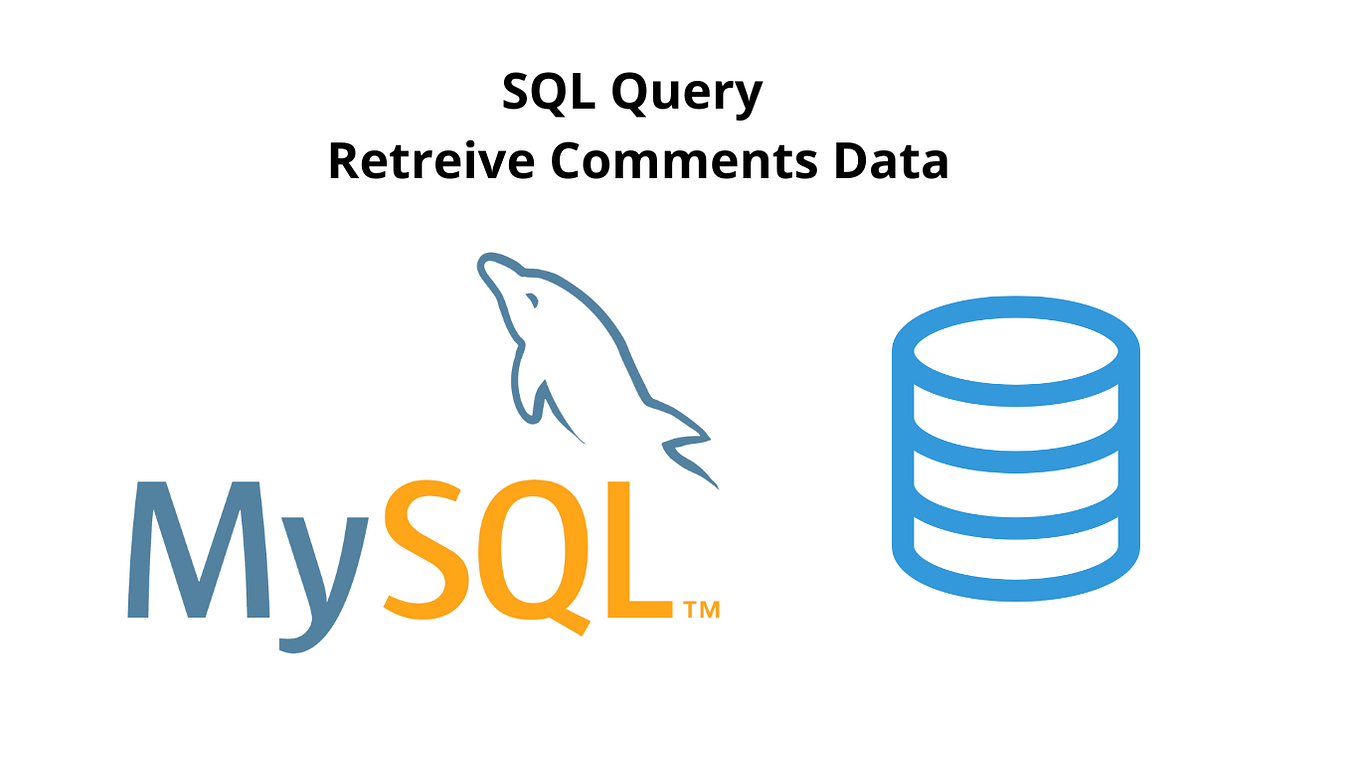 Comment Database Design Query Techniques | Medium