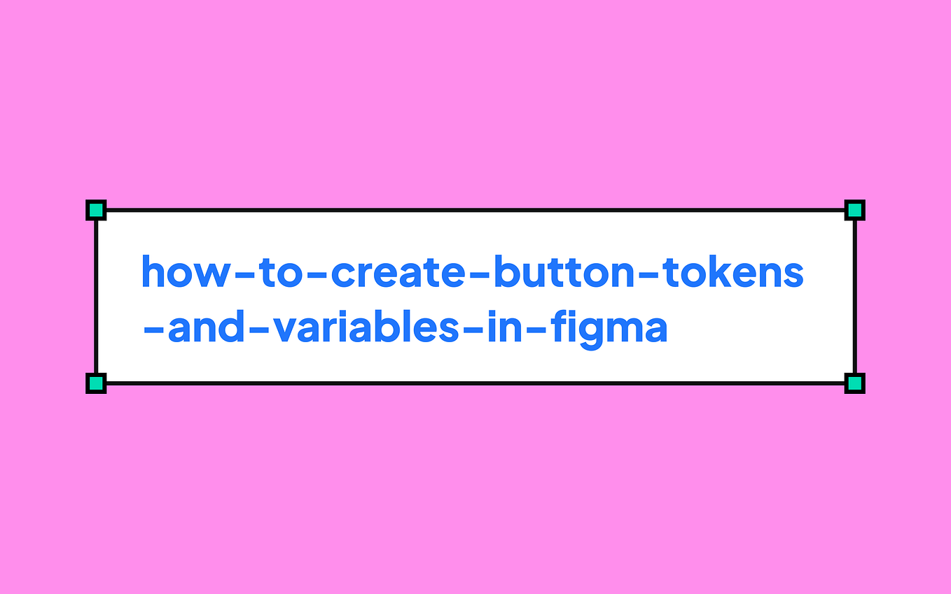 How to make the perfect button in Figma | by Ulvin Omarov | Bootcamp ...
