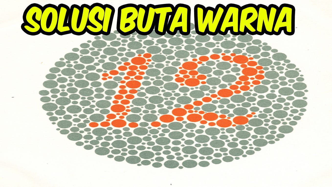 Buta Warna Parsial Itu Apa Buta Warna Parsial Itu Apa By Obat Wasir