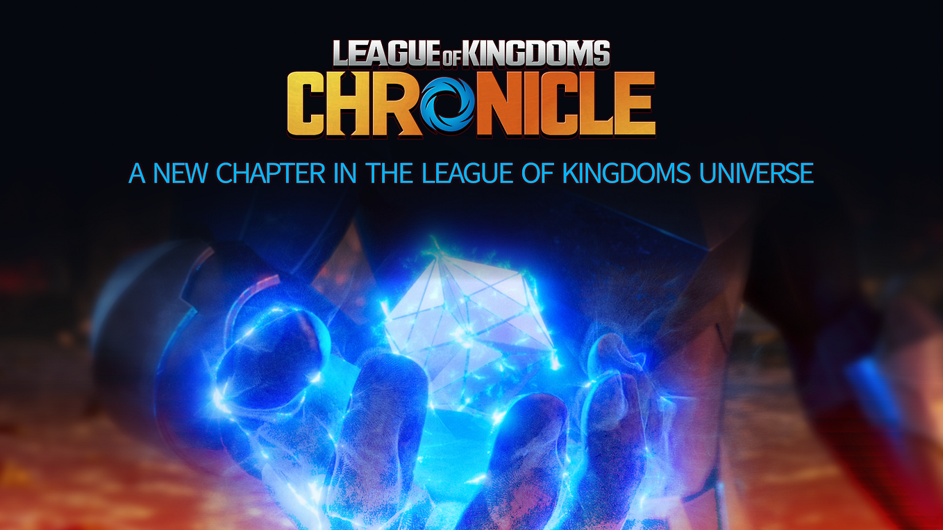 LOK Chronicle A New Chapter in the League of Kingdoms Universe by ArenaZ LOK Chronicle