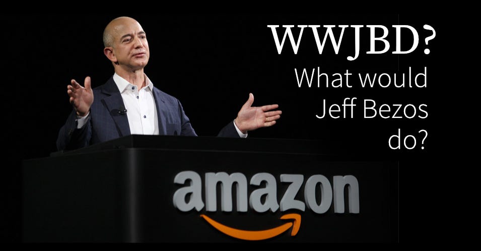 What Would Jeff Bezos Do? Unlocking the Secrets to Amazon’s Success.