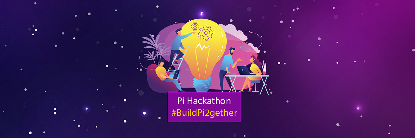 Pi Hackathon Guideline and Agenda: June 28th — Sept 30th