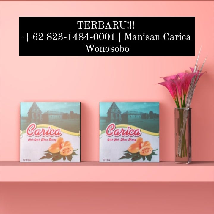 Recommended 62 823 1484 0001 Carica Makanan Khas Dieng By