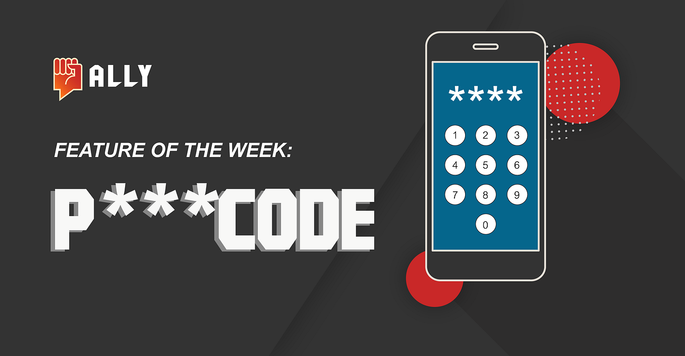 Feature of the Week: Passcodes