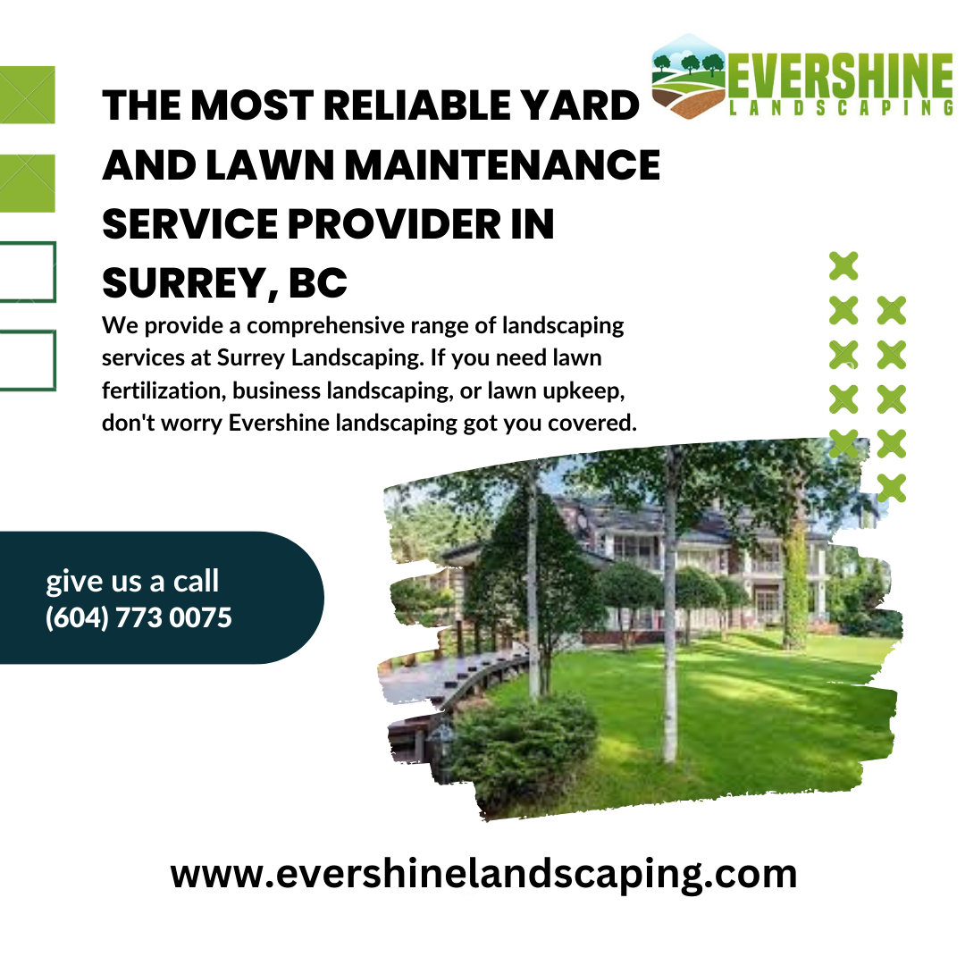 Lawn Care and Garden Maintenance in Surrey, BC | Evershine Landscaping ...