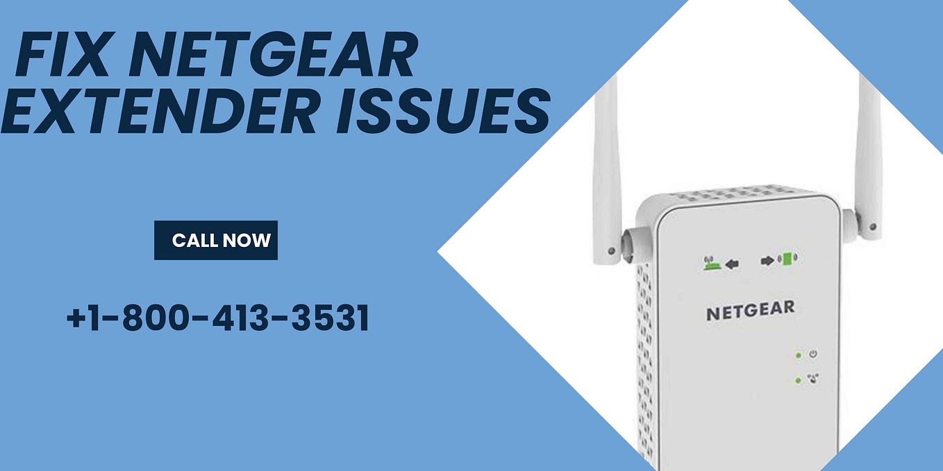 Why Netgear Extender Not Working Call +18004133531 by Netgear Extender Setup1 Medium