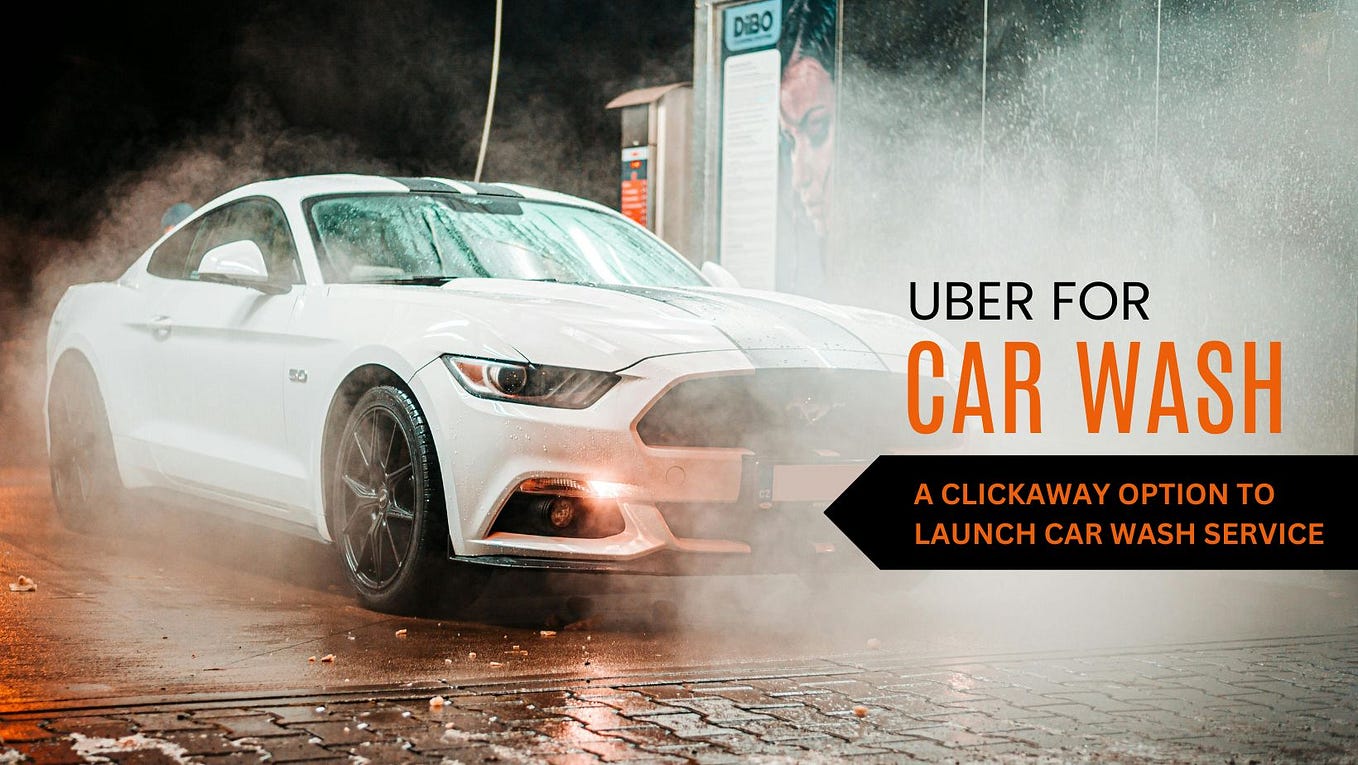 car wash app Car cleaning app development system Medium