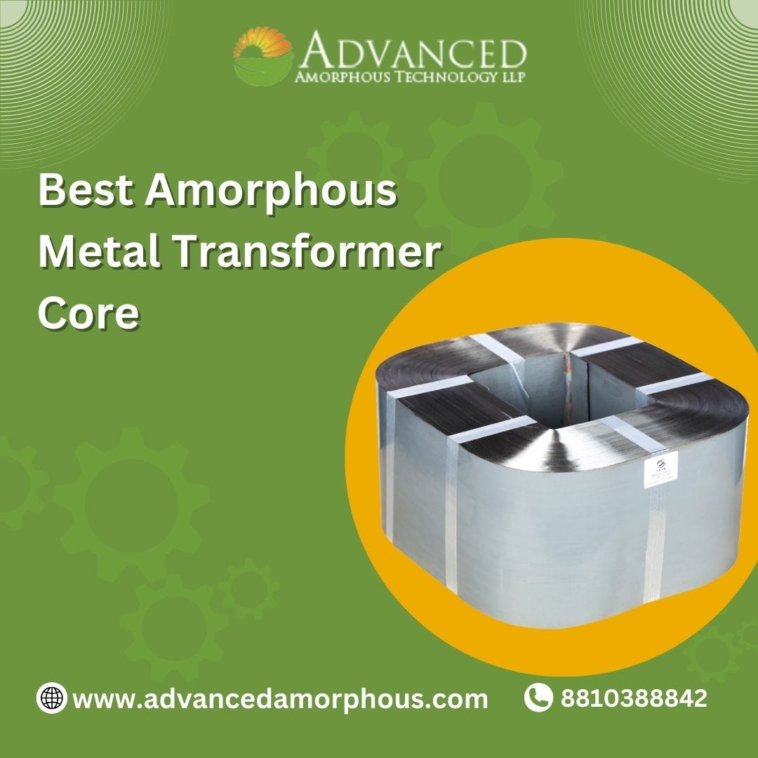 Amorphous Core - Advanced Amorphous - Medium
