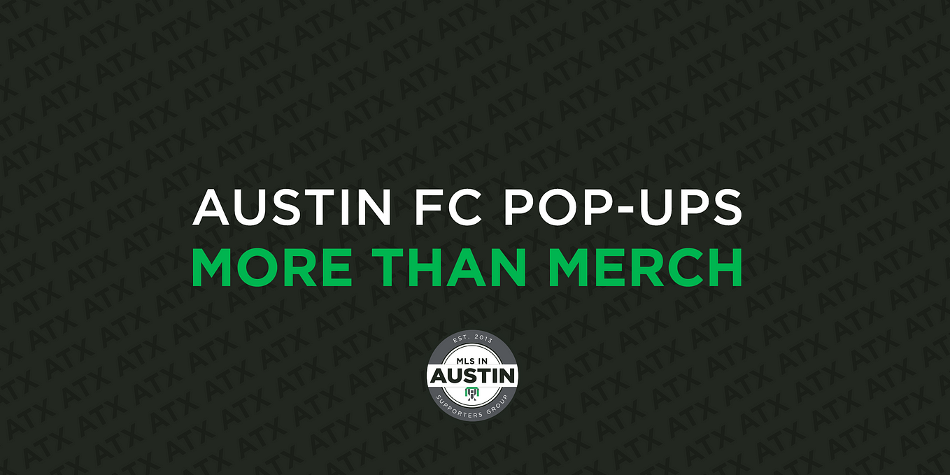 Austin FC Pop-Ups: More Than Merch