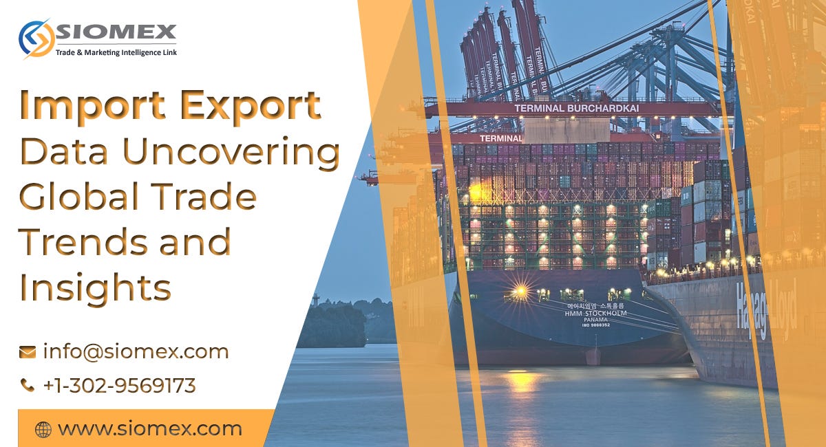How to get Export import data for a global country? | by praveen pandey ...