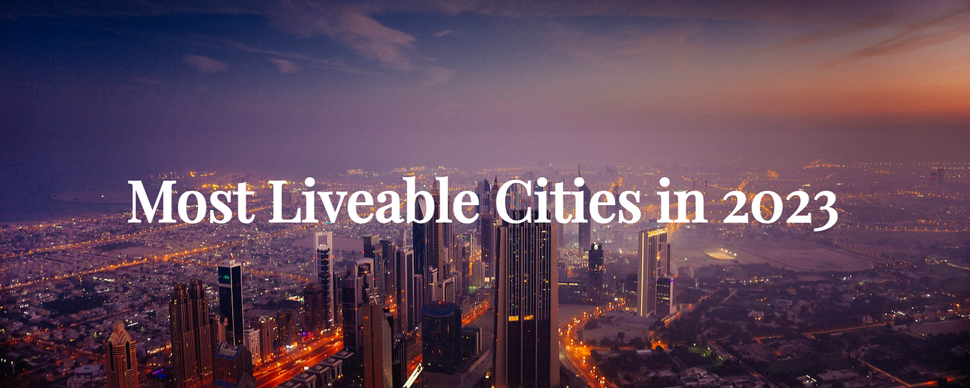 Top 100 Most Liveable Cities of 2024 Western Europe, Canada and