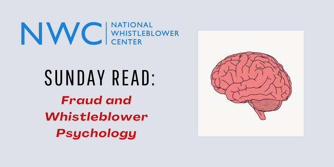 Sunday Read: Fraud and Whistleblower Psychology