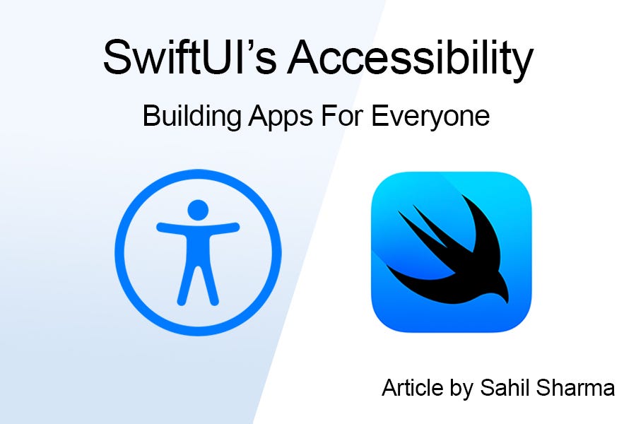 SwiftUI Accessibility. Accessibility is important. by Rob Whitaker